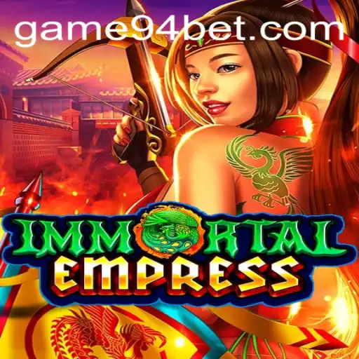 The Enigmatic World of ImmortalEmpress: A Dive into 94 Bet Adventure